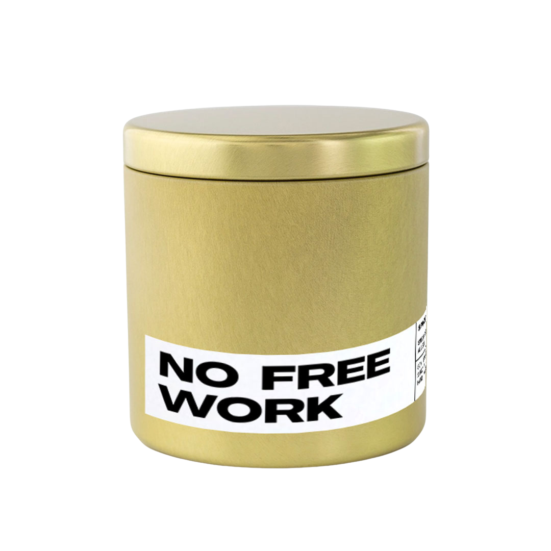 No Free Work Candle